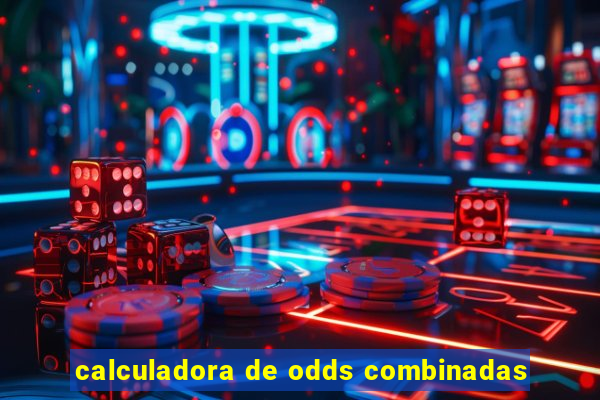 calculadora de odds combinadas